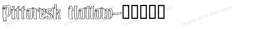 Pittoresk Hollow字体转换